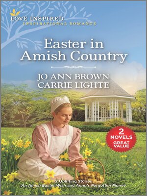 cover image of Easter in Amish Country/An Amish Easter Wish/Anna's Forgotten Fiancé